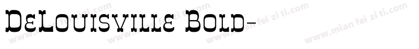 DeLouisville Bold字体转换